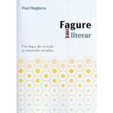 Fagure literar - Paul Magheru, editura Neverland