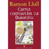 Cartea contemplarii lui Dumnezeu - Ramon Llull