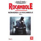 Rocambole: Reinvierea Lui Rocambole Vol.2 - Ponson Du Terrail