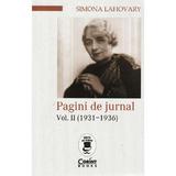 Pagini de jurnal Vol.2 (1931-1936) - Simona Lahovary, editura Corint