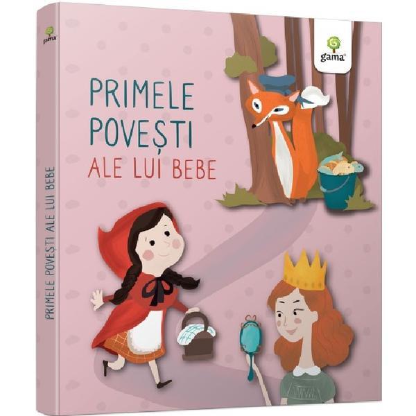 Primele povesti ale lui bebe, editura gama