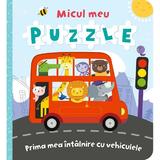 Micul meu puzzle. Prima mea intalnire cu vehiculele, editura Mimorello