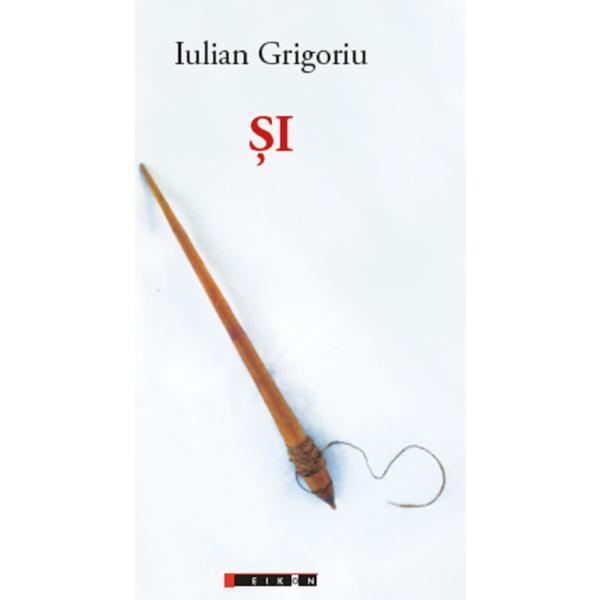 Si - iulian grigoriu, editura eikon