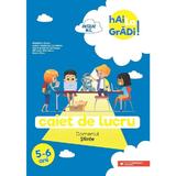 Hai la gradi! Stiinte 5-6 ani. Caiet de lucru - Madalina Radu, Ioana Andreea Ciocalteu, Paula Beatrice Scheopu, Mihaela Macelaru, Maria Ricu, editura Paralela 45