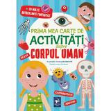 Prima mea carte de activitati despre corpul uman, editura Arc