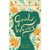 Good Wives - Louisa May Alcott, editura Alma Books