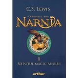 Cronicile din Narnia Vol.1: Nepotul magicianului - C.S. Lewis, editura Grupul Editorial Art