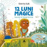 12 luni magice sau Povesti despre minunile anului - Katerina Kulik, editura Humanitas