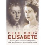 Cele doua Elisabete - Dan-Silviu Boerescu, editura Neverland