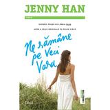 Ne ramane pe veci vara - Jenny Han