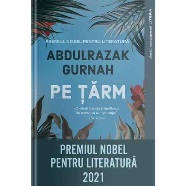 Pe tarm - abdulrazak gurnah, editura litera