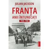 Franta. Anii intunecati 1940-1944 - Julian Jackson, editura Publisol