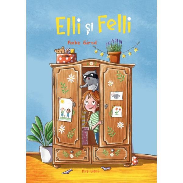 Elli si Felli - Anke Girod, editura Ars Libri