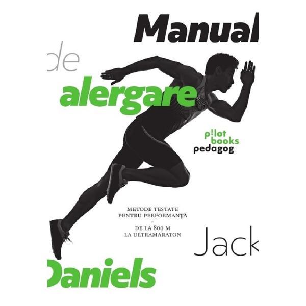 Manual de alergare - Jack Daniels, editura Pilotbooks