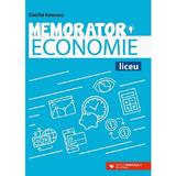 Memorator economie pentru liceu  - Cecilia Ionescu, editura Paralela 45