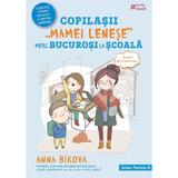 Copilasii mamei lenese merg bucurosi la scoala - Anna Bikova, editura Paralela 45