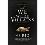 If We Were Villains - M. L. Rio, editura Titan Books