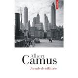 Jurnale de calatorie - Albert Camus, editura Polirom