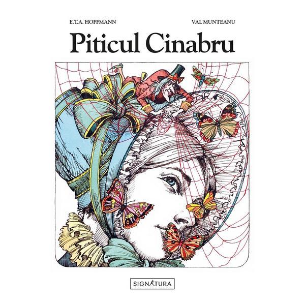 Piticul cinabru - e.t.a. hoffmann, editura signatura
