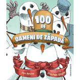 Jen Arena, 100 de oameni de zapada - editura Paralela 45