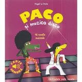 Paco si muzica disco. Carte sonora - Magali Le Huche