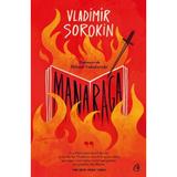 Manaraga - Vladimir Sorokin, editura Curtea Veche