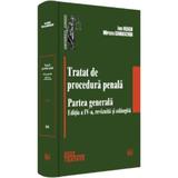 Tratat de procedura penala. Partea generala Ed.4 - Ion Neagu, editura Universul Juridic