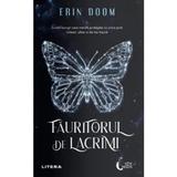 Fauritorul de lacrimi - Erin Doom, editura Litera