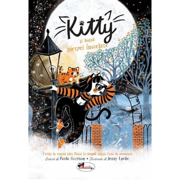 Kitty si hotul pietrei instelate - Paula Harrison, editura Aramis