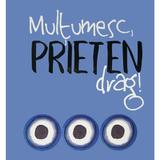 Multumesc, Prieten Drag!