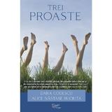 Trei proaste - Dara Codescu, Alice Nastase Buciuta, editura Cartile Tango