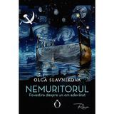 Nemuritorul - Olga Slavnikova