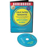 Audiobook. Cele patru tendinte - Gretchen Rubin, editura Act Si Politon