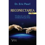 Reconectarea - Eric Pearl, editura For You