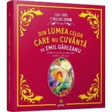 Din lumea celor care nu cuvanta - Emil Garleanu, editura Gama