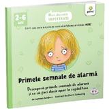 Primele semnale de alarma - Jayneen Sanders, editura Gama