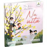 Nu uita - Anna Walker, Jane Goodwin, editura Gama