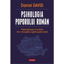 Psihologia poporului roman - daniel david, editura polirom