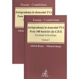 Jurisprudenta in domeniul TVA. Peste 100 hotarari ale CJUE Vol.1+2 - Adrian Benta, Mihaela Benta, editura C.h. Beck