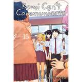 Komi Can't Communicate Vol.15 - Tomohito Oda, editura Viz Media