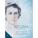 Regina - Matthew Dennison, editura Nemira
