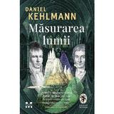 Masurarea lumii - Daniel Kehlmann, editura Pandora