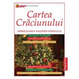 Cartea Craciunului. Sarbatoarea Nasterii Domnului, editura Cuantic