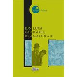 Dramaturgie - Ion Luca Caragiale, editura Stiinta