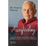 Awefeeling - Frank J. Kinslow, editura For You