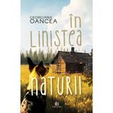 In linistea naturii - Georgiana Oancea, Editura Creator