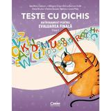 Teste cu dichis - Clasa 1 - Ana-Maria Canavoiu, Mihaela Carja, Felicia-Ramona Focht, Elena Niculae, Corina Daciana Opritoiu, Laura Piros, editura Corint