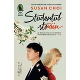 Studentul strain - Susan Choi, editura Humanitas