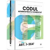 Codul administrativ comentat Vol.1 Art.1-364 - Verginia Vedinas, editura Universul Juridic