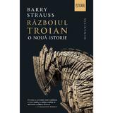 Razboiul Troian. O noua istorie - Barry Strauss, editura Humanitas